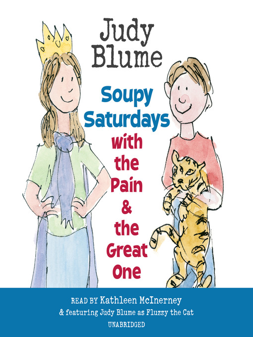 Title details for Soupy Saturdays with the Pain and the Great One by Judy Blume - Wait list